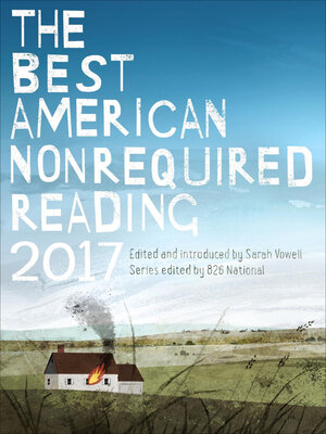 cover image of The Best American Nonrequired Reading 2017